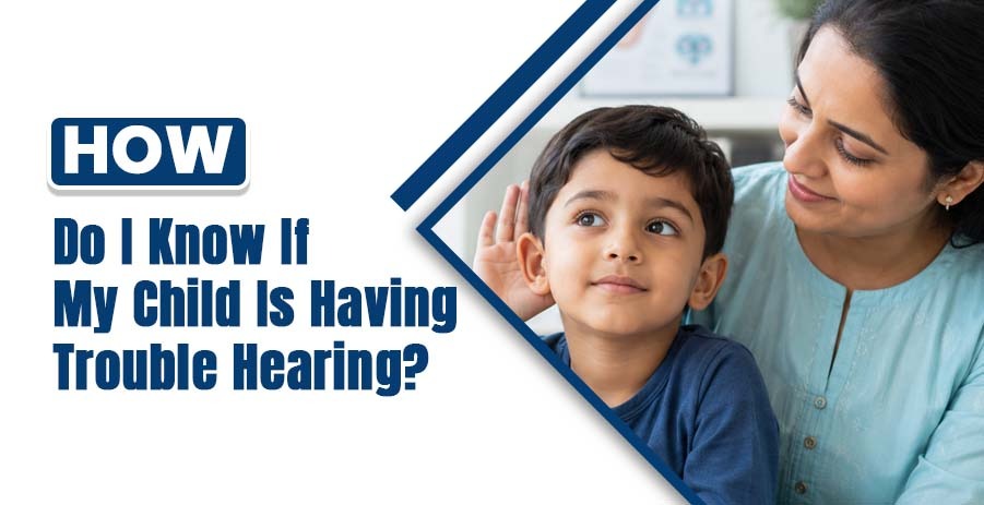 Child Is Having Trouble Hearing